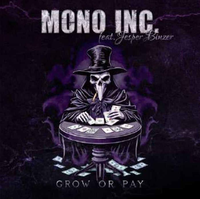 MONO INC. feat. Jesper Binzer (D-A-D) - Grow or Pay