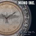 MONO INC. - The Clock Ticks On 2004-2014