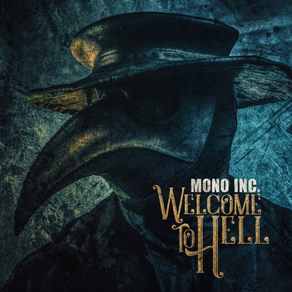 MONO INC. - Welcome To Hell