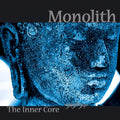 Monolith - The Inner Core