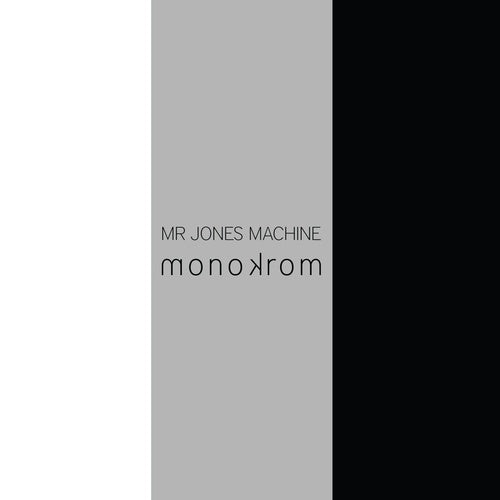 Mr Jones Machine - Monokrom