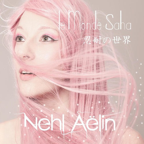 Nehl Aëlin - The World of Saha
