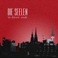 Die Seelen - In dieser Stadt