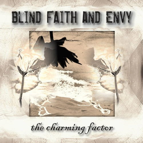 Blind Faith and Envy - The Charm Factor
