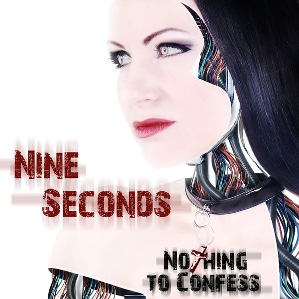 Nine Seconds - Nothing To Confess