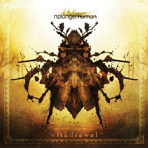 Nolongerhuman - Withdrawal