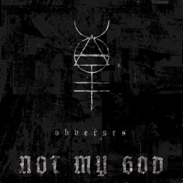 Not My God - Obverses / Limited Black Edition