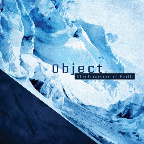 Object - Mechanisms of Faith