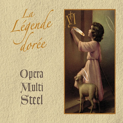 Opera Multi Steel - The Golden Legend