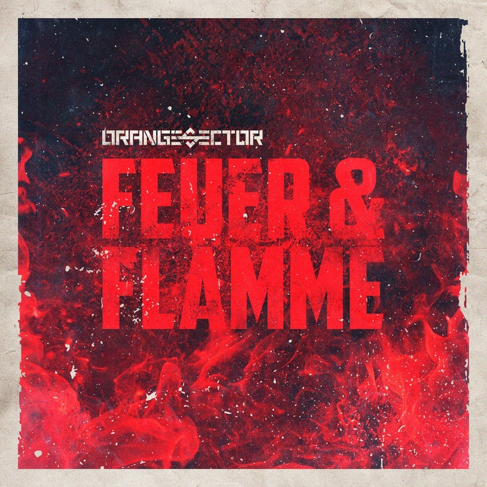 Orange Sector - Feuer & Flamme