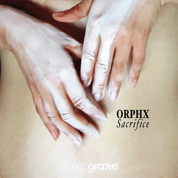 Orphx - Sacrifice / Limited Edition