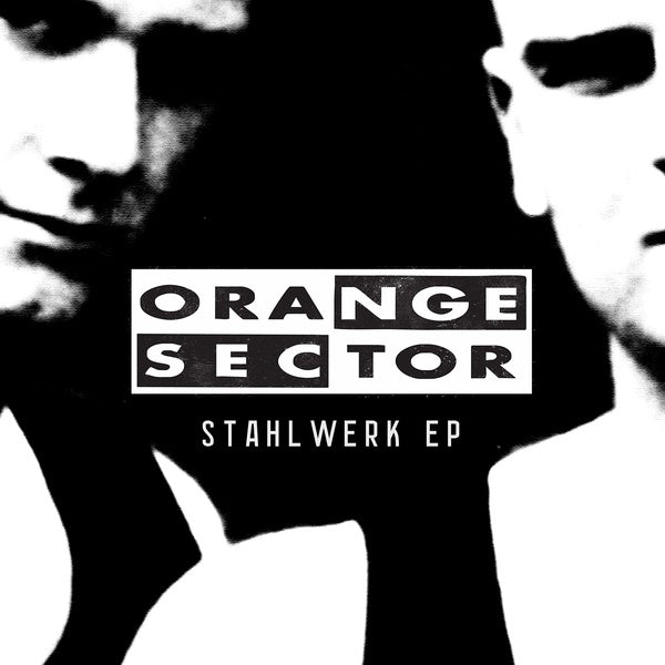 Orange Sector - Stahlwerk EP