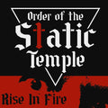 Order Of The Static Temple - Rise In Fire
