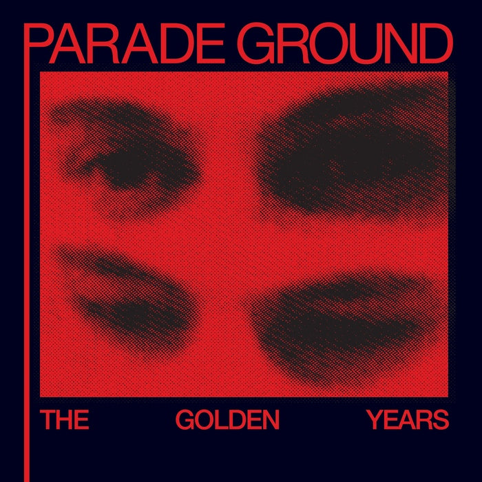 Parade Ground - The Golden Years / Reprint