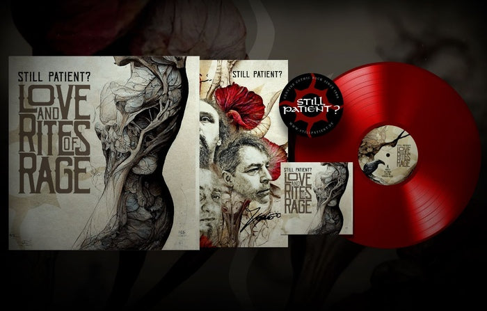 Still Patient? - Love and Rites of Rage / Limited Red Edition