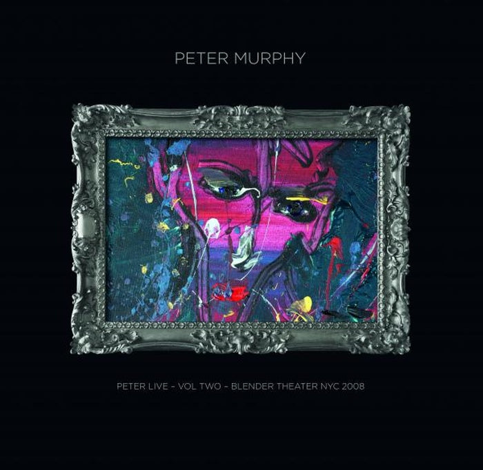 Peter Murphy - Peter Live Volume 2 Blender Theater NYC 2008