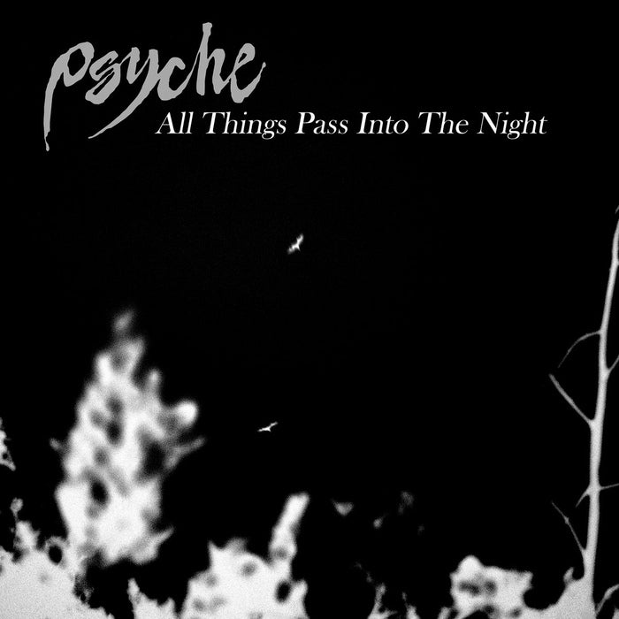 Psyche - All Things Pass Into The Night / Limited Black Edition