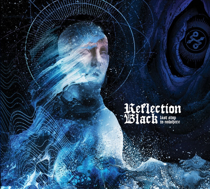 Reflection Black - Last Stop to Nowhere