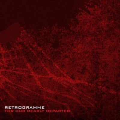 Retrograms - For Our Dearly Departed