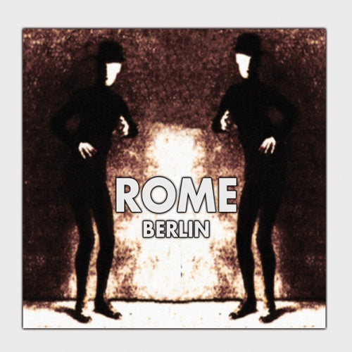 Rome - Berlin / ReRelease