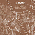 Rome - Kali Yuga Über Alles / Limited Edition