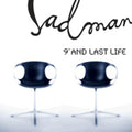 Sadman - 9th And Last Life