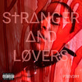 Stranger And Lovers - P3rv3rt / Limited Black & White Edition