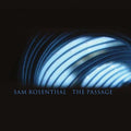 Sam Rosenthal - The Passage