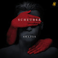 Scheuber - Shades