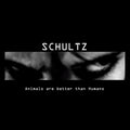 Schultz vs. Vdrey - Animals Are Better Than Humans