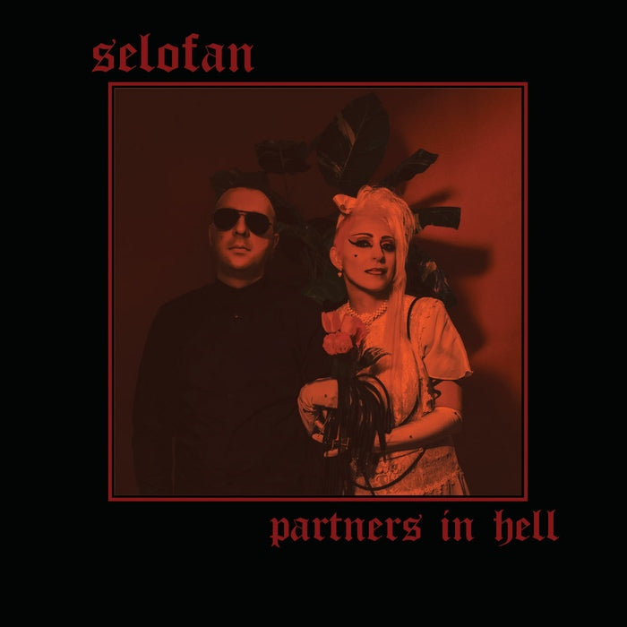 Selofan - Partners In Hell / Limited Red Edition With Black Splatters