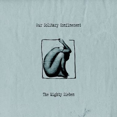 Sieben - Our Solitary Confinement / Limited Black Vinyl