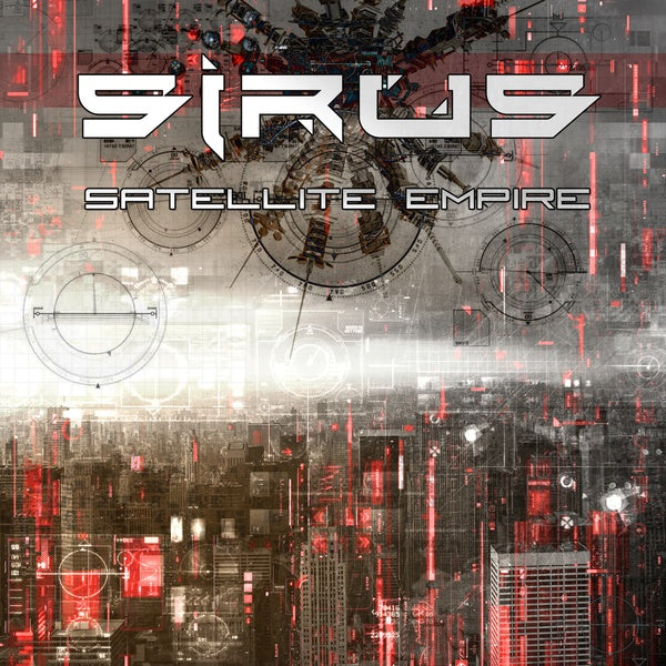 Sirus - Satellite Empire / Limited 1st Edition