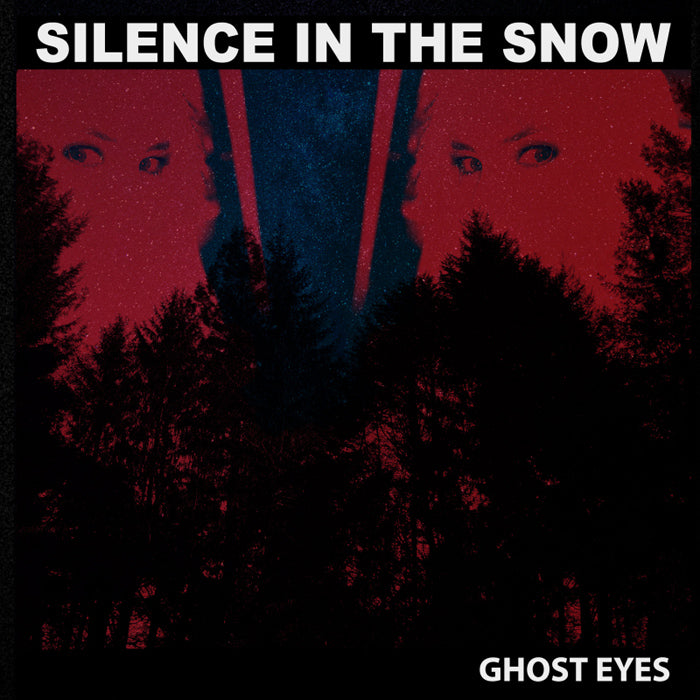 Silence In The Snow - Ghost Eyes / Limited White Edition