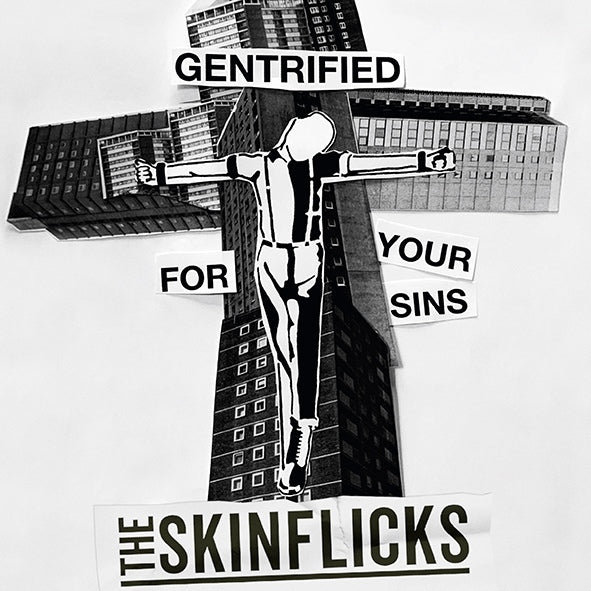 The Skinflicks - Gentrified For Your Sins / Limited Edition