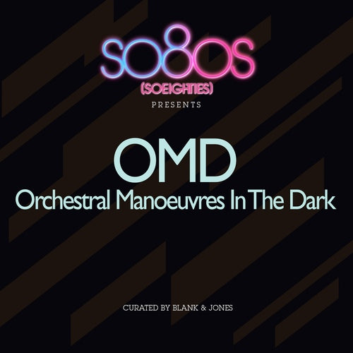 OMD - So80s Presents OMD / Curated By Blank & Jones