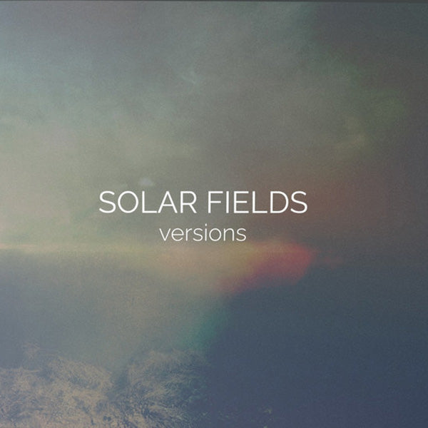 Solar Fields - Versions / Limited Petrol Green Edition
