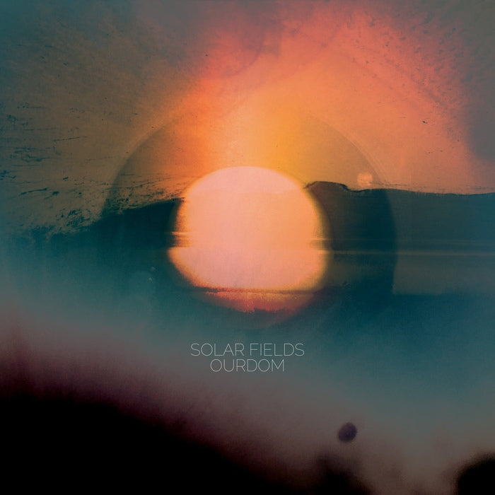 Solar Fields - Ourdom / Re-Release