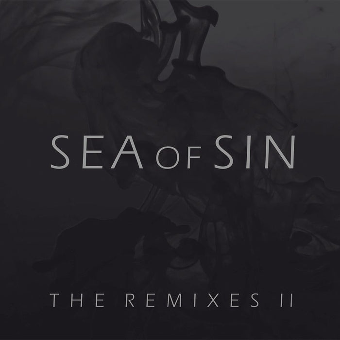 Sea Of Sin - The Remixes II