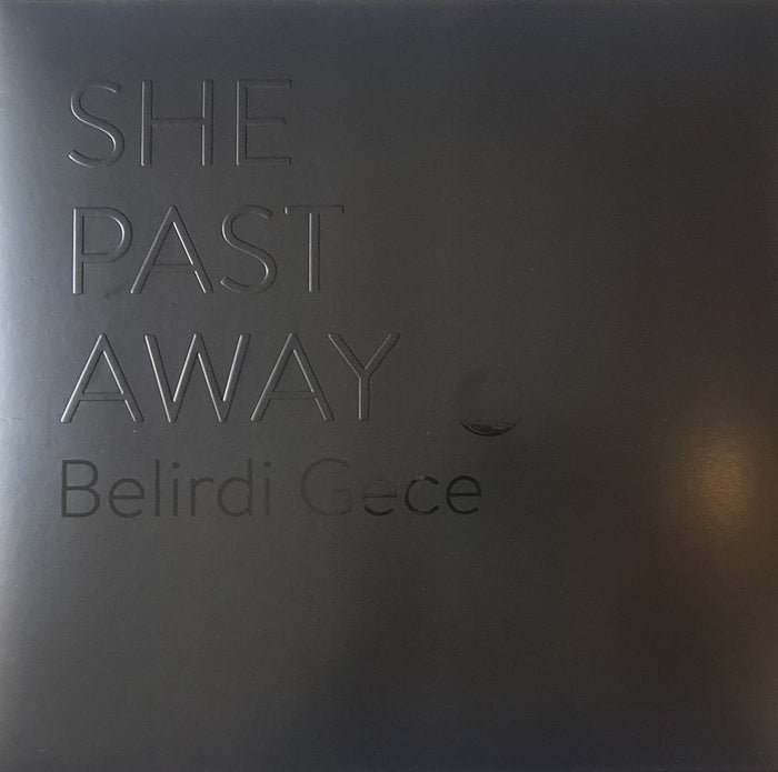 She Past Away - Belirdi Gece / Black Edition