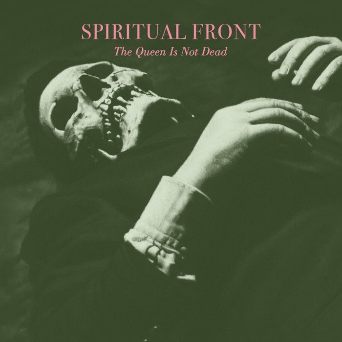 Spiritual Front - The Queen Is Not Dead / Black Edition