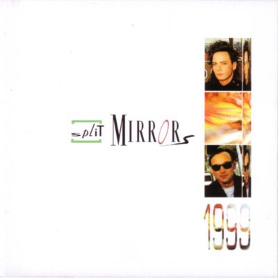 Split Mirrors - 1999 / ReRelease
