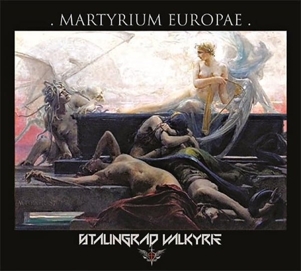 Stalingrad Valkyrie - Martyrdom of Europe