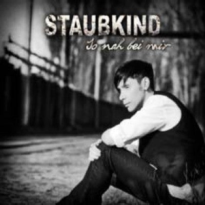 Staubkind - So Close to Me