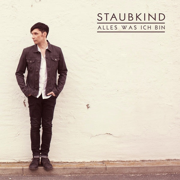Staubkind - Alles was ich bin / Deluxe Edition