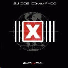Suicide Commando - Axis Of Evil
