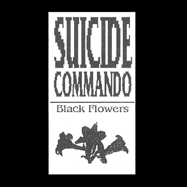 Suicide Commando - Black Flowers / Limited Edition