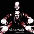 Sleepwalk - No Compromise