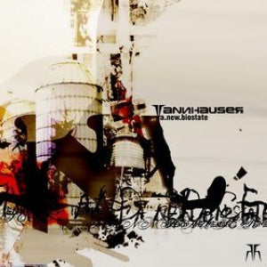 Tannhauser - A New Biostate