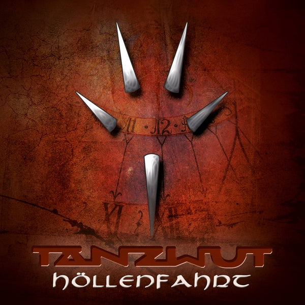Tanzwut - Höllenfahrt